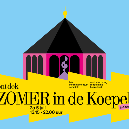 Zomer in de Koepel